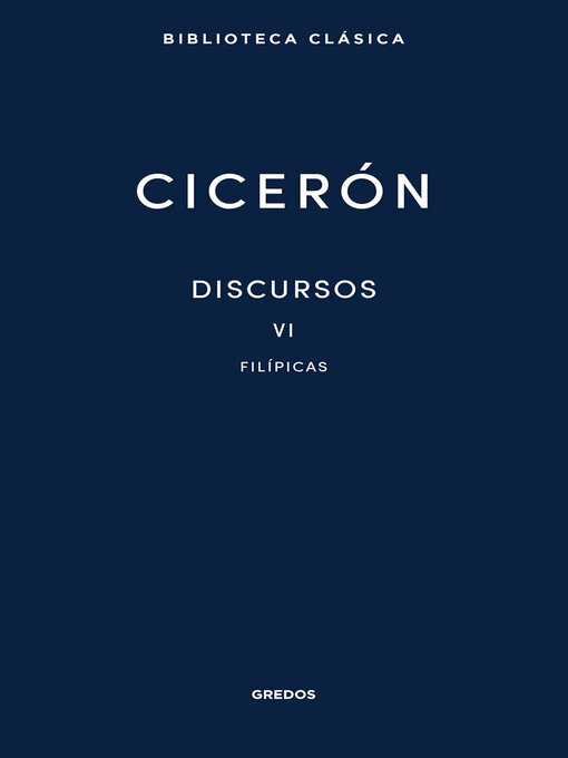 Title details for Discursos Volume VI. Filípicas by Marco Tulio Cicerón - Available